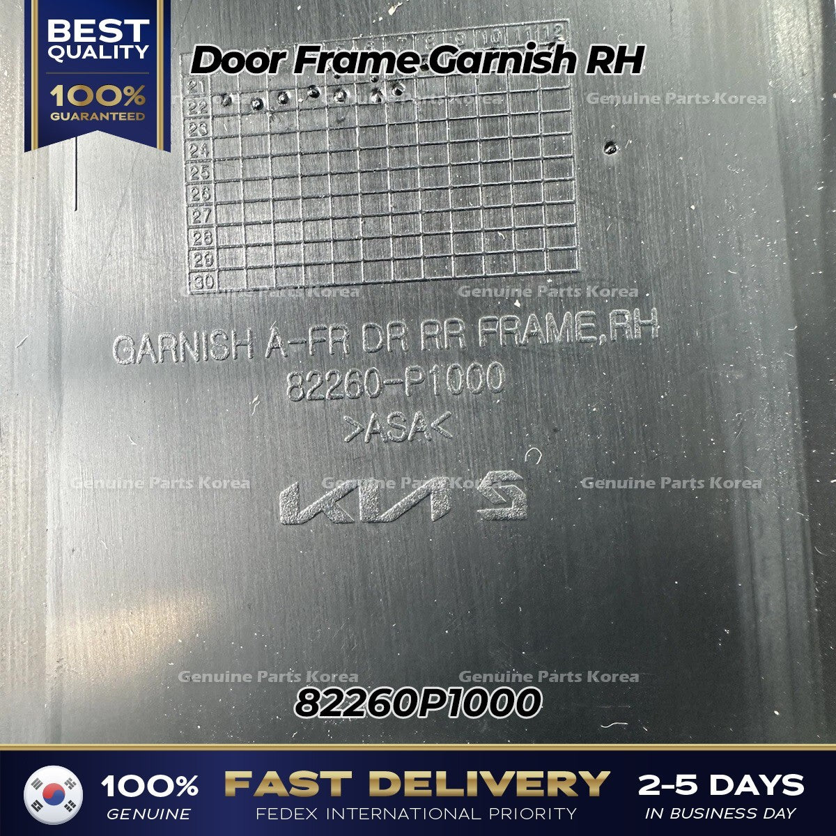 Genuine Door Frame Garnish RH 82260P1000 for Kia Sportage