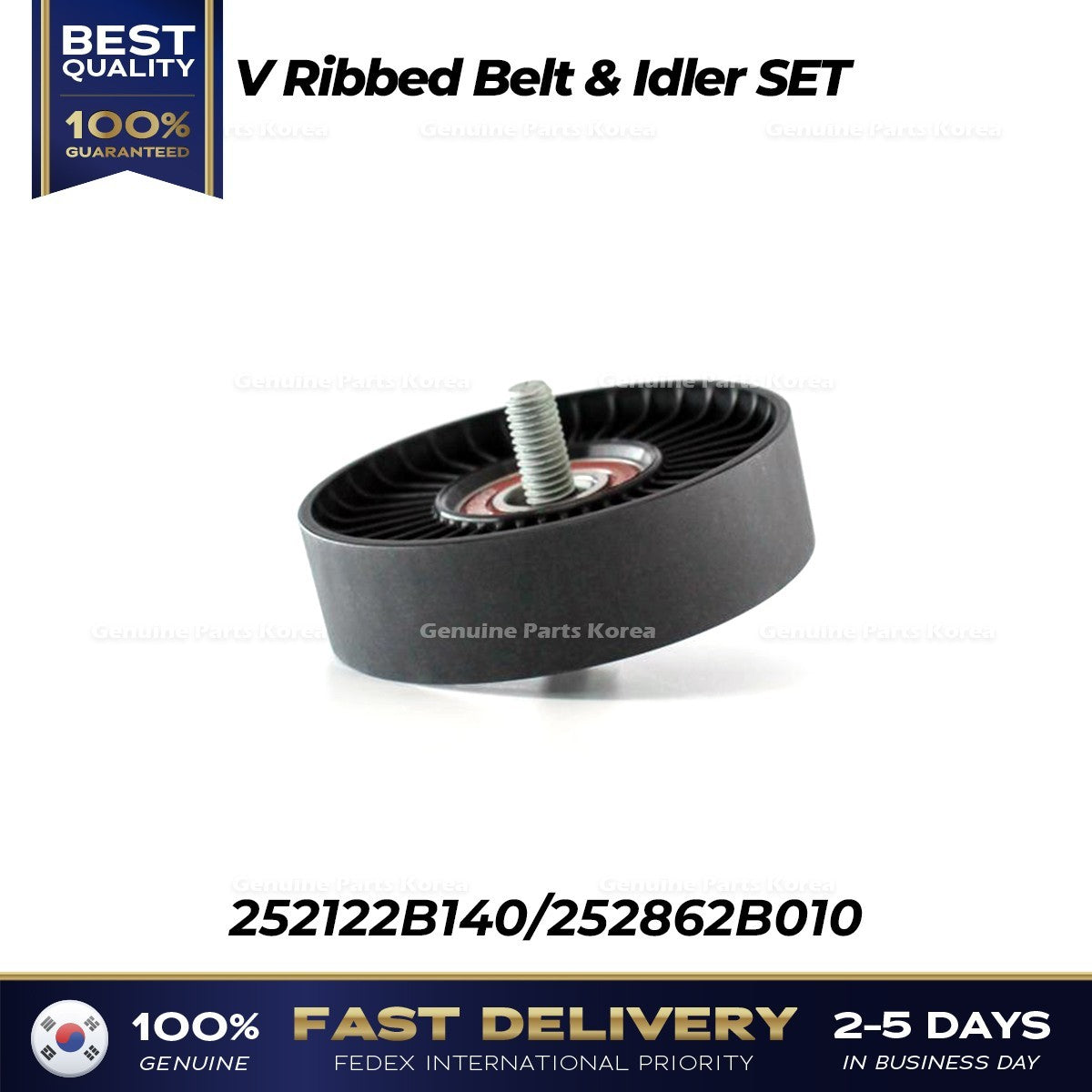 Genuine V Ribbed Belt & Idler SET 252122B140 252862B010 for Hyundai Accent