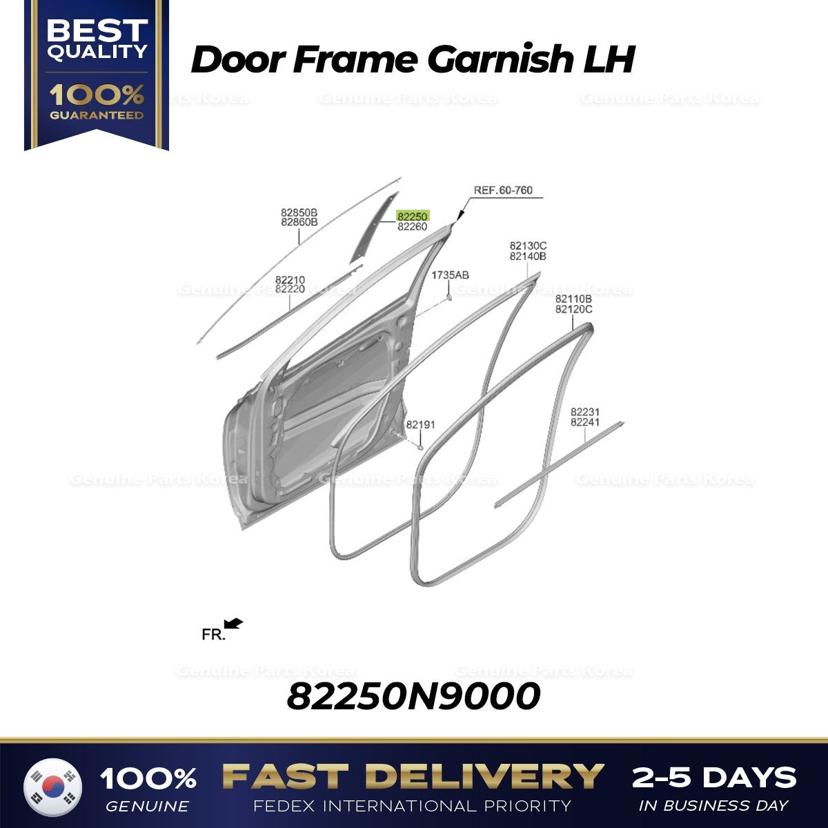 Genuine Door Frame Garnish LH 82250N9000 for Hyundai Tucson