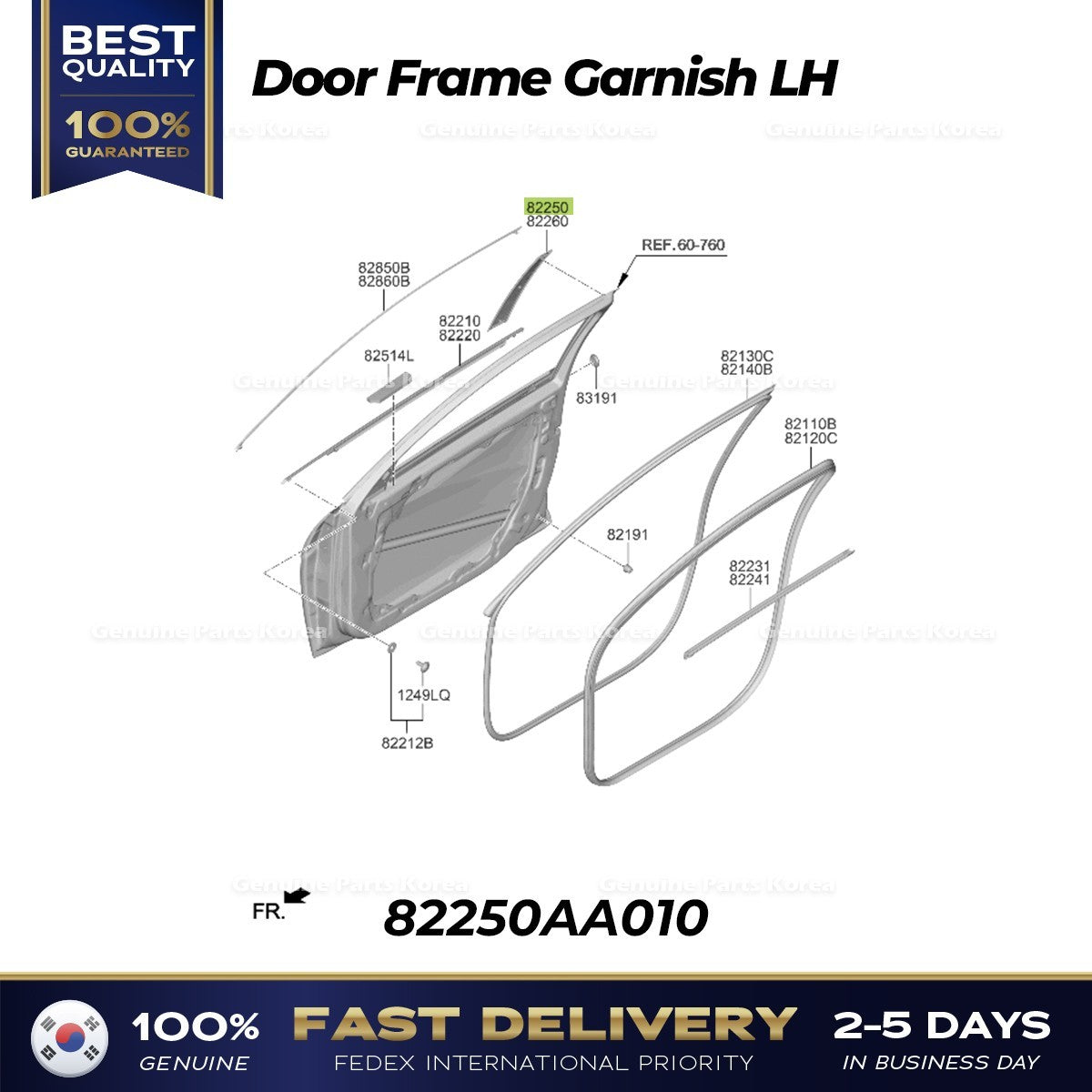 Genuine Door Frame Garnish LH 82250AA010 for Hyundai Elantra