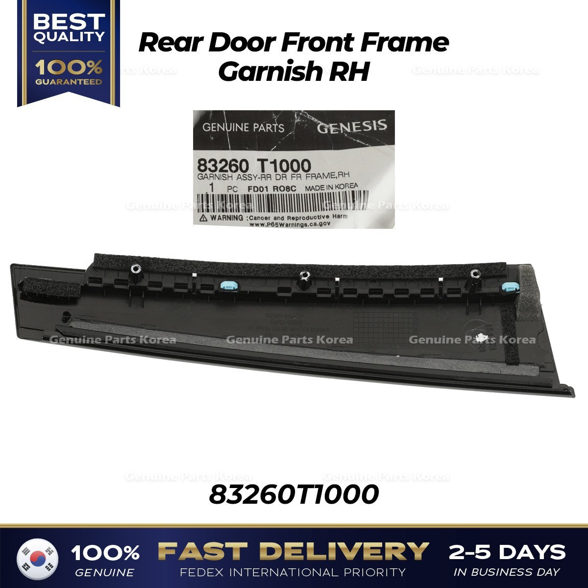 Genuine Rear Door Front Frame Garnish RH 83260T1000 for Hyundai Genesis G80
