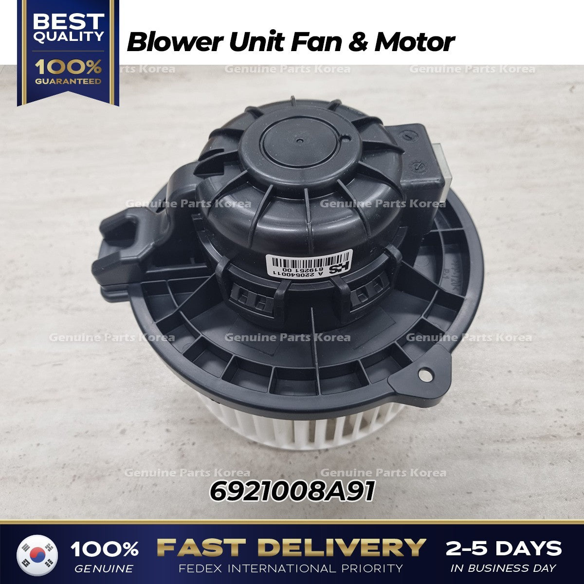 Genuine Blower Unit Fan & Motor 6921008A91 for Ssangyong Rexton