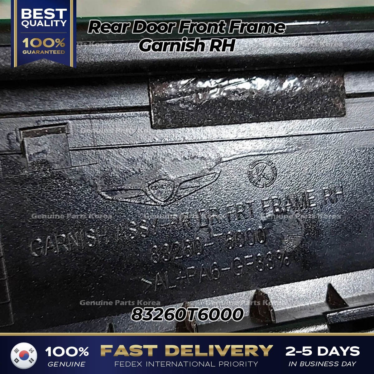 Genuine Rear Door Front Frame Garnish RH 83260T6000 for Hyundai Genesis GV80