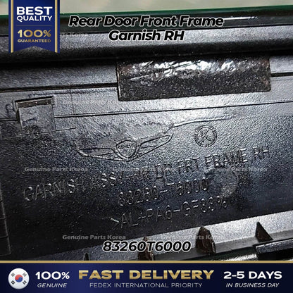 Genuine Rear Door Front Frame Garnish RH 83260T6000 for Hyundai Genesis GV80