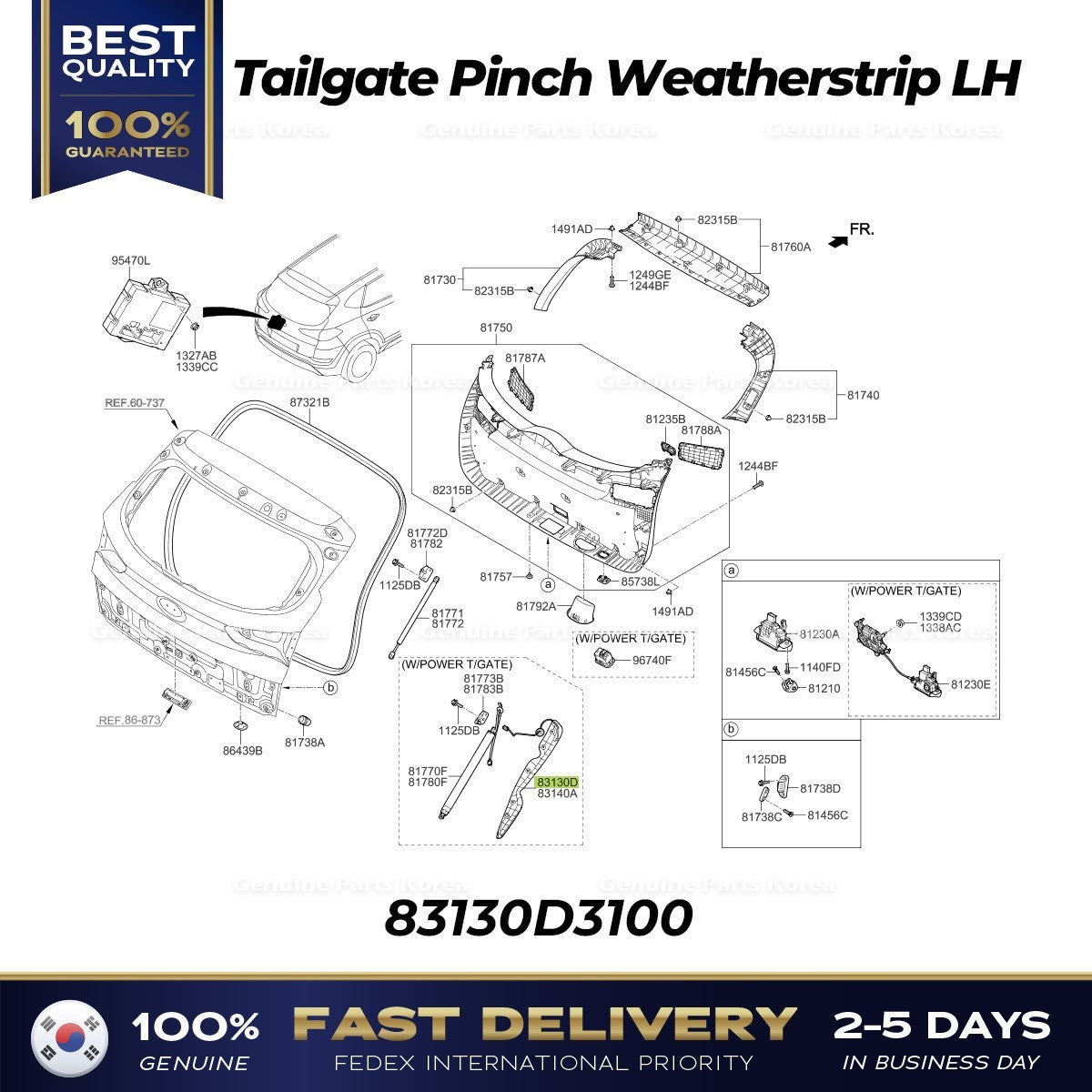 Genuine Tailgate Pinch Weatherstrip LH 83130D3100 for Hyundai Tucson