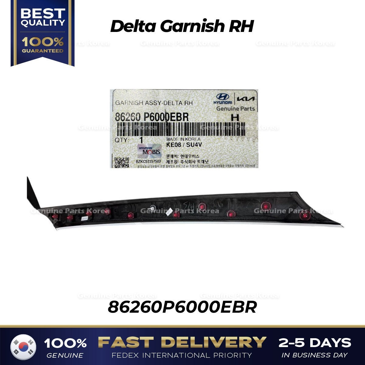 Genuine Delta Garnish RH 86260P6000EBR for Hyundai Santa Fe