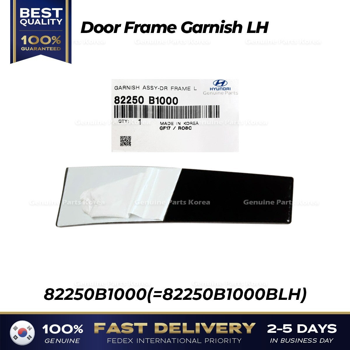 Genuine Door Frame Garnish LH 82250B1000 for Hyundai Genesis