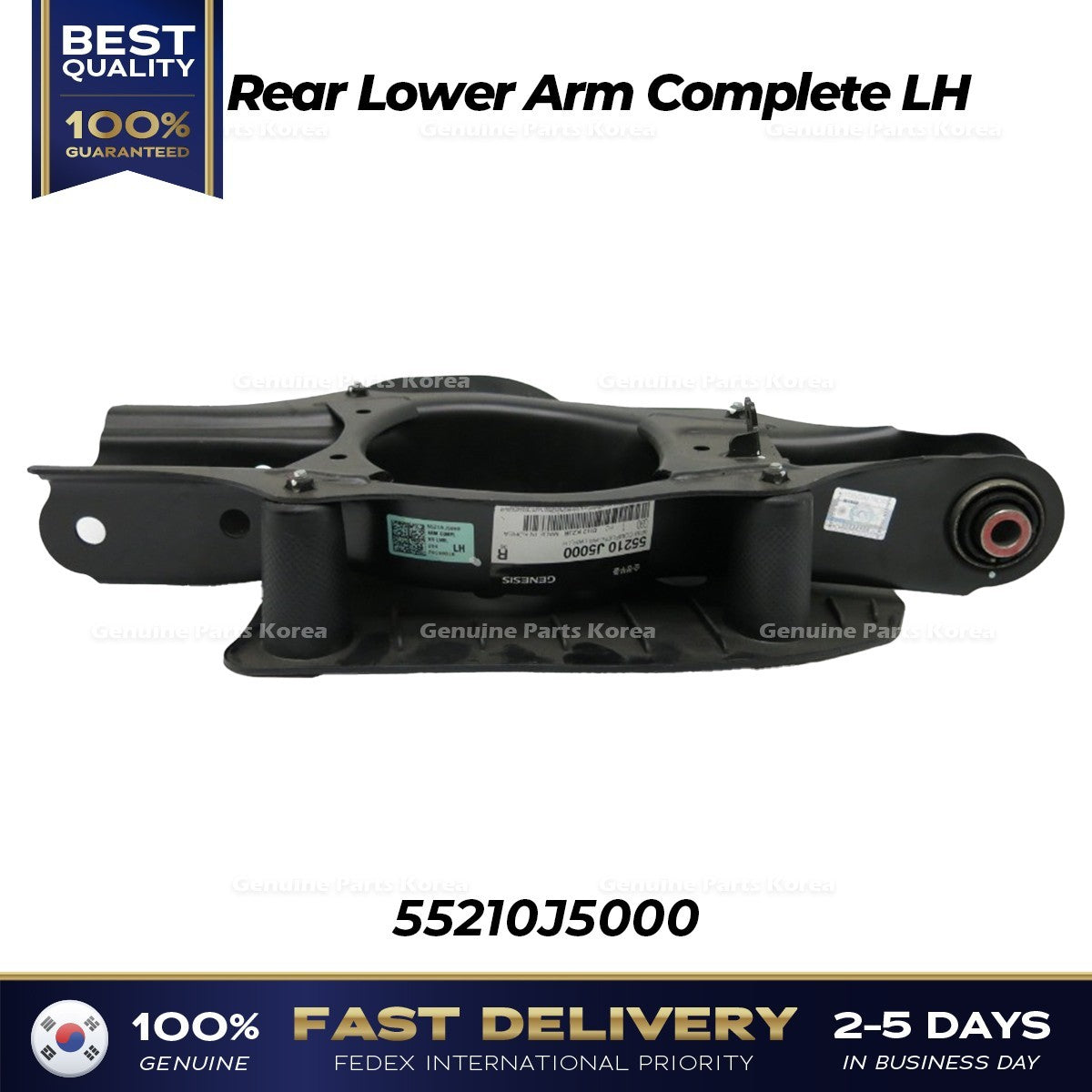Genuine Rear Lower Arm Complete LH 55210J5000 for Hyundai Genesis G70