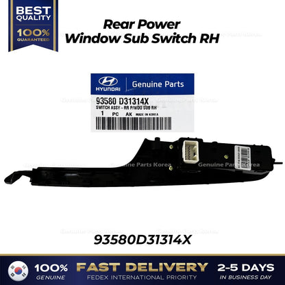 Genuine Rear Power Window Sub Switch RH 93580D31314X for Hyundai Tucson