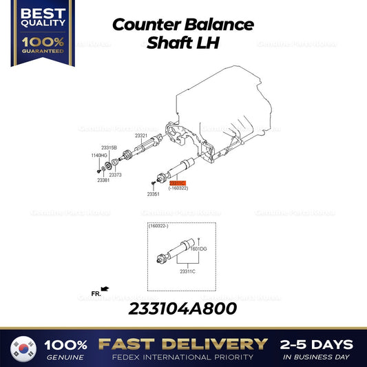 Genuine Counter Balance Shaft LH 233104A800 for Hyundai H350
