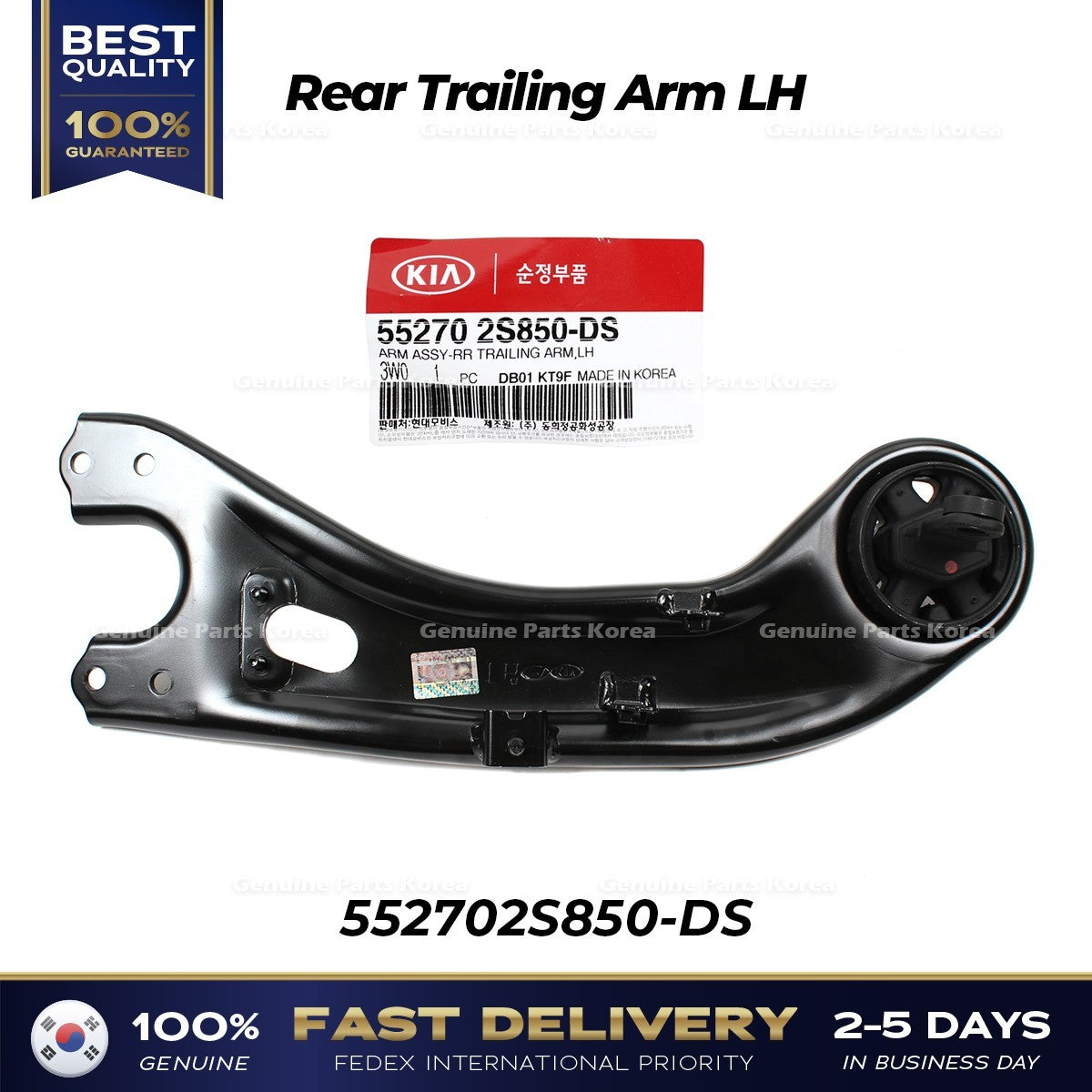 Genuine Rear Trailing Arm LH 552702S850-DS for Hyundai Tucson Kia Sportage