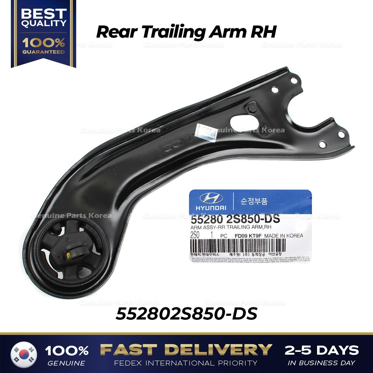 Genuine Rear Trailing Arm RH 552802S850-DS for Hyundai Tucson Kia Sportage