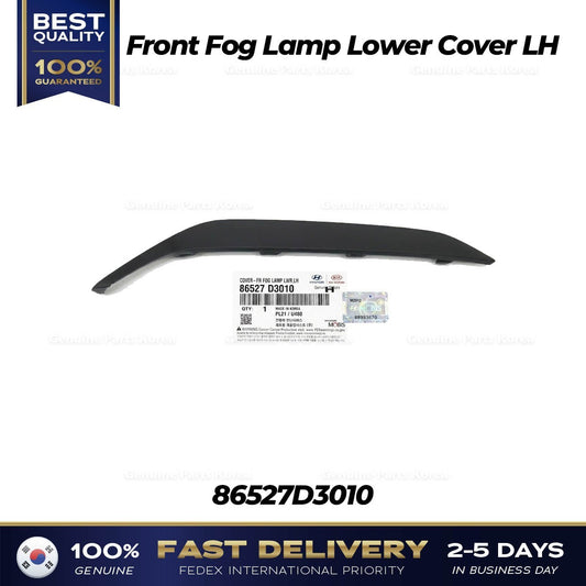Genuine Front Fog Lamp Lower Cover LH 86527D3010 for Hyundai Tucson