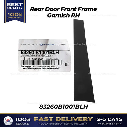 Genuine Rear Door Front Frame Garnish RH 83260B1001BLH for Hyundai Genesis