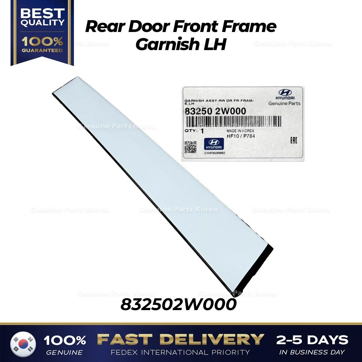 ⭐Genuine⭐ Rear Door Front Frame Garnish LH 832502W000 for Hyundai Santa Fe