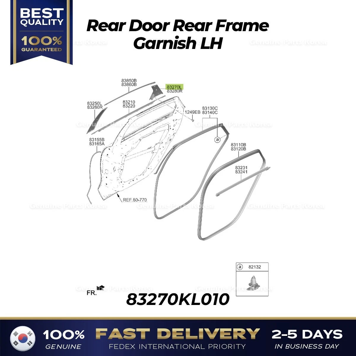 ⭐Genuine⭐ Rear Door Rear Frame Garnish LH 83270KL010 for Hyundai Ioniq 6