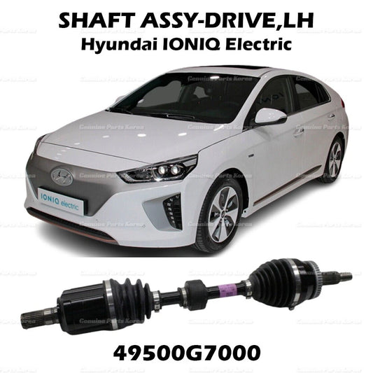 ⭐Genuine⭐ Shaft Left Axle Assembly 49500G7000 for Hyundai IONIQ Electric 2017-20