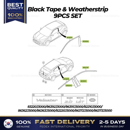 Genuine Black Tape & Weatherstrip 9PCS SET for Hyundai Veloster