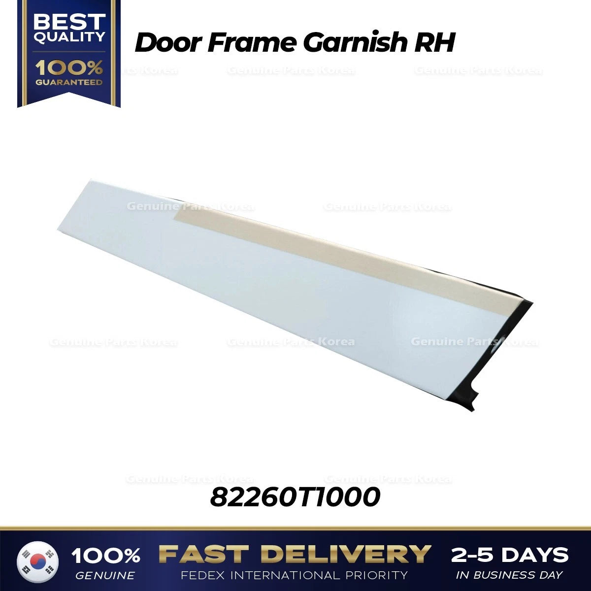 ⭐Genuine⭐ Door Frame Garnish RH 82260T1000 for Hyundai Genesis G80