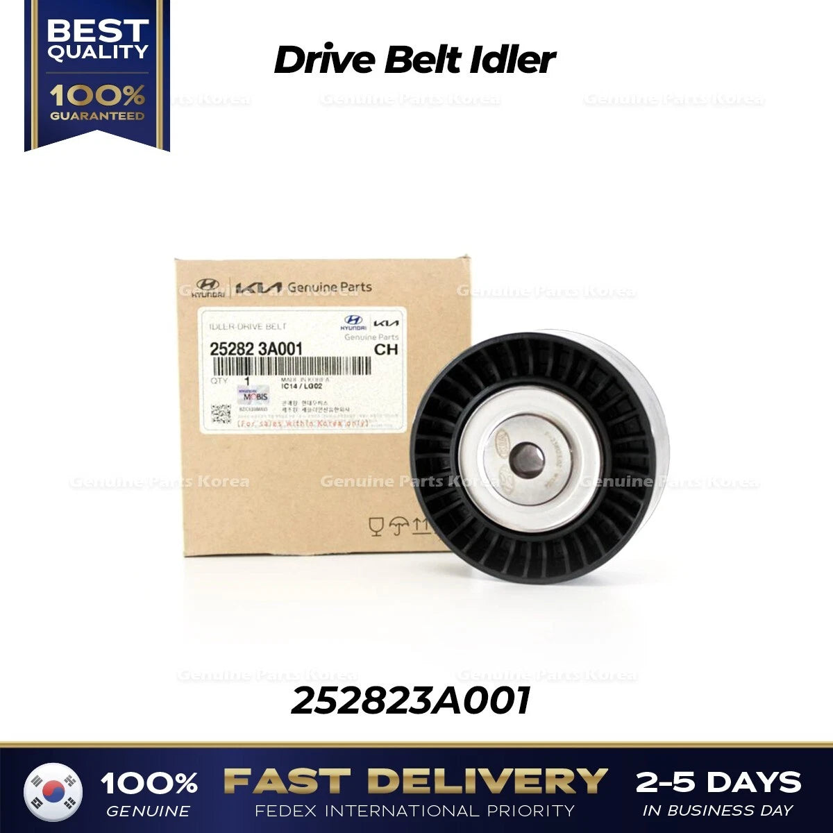 ⭐Genuine⭐ Drive Belt Idler 252823A001 for Hyundai Veracruz Kia Mohave