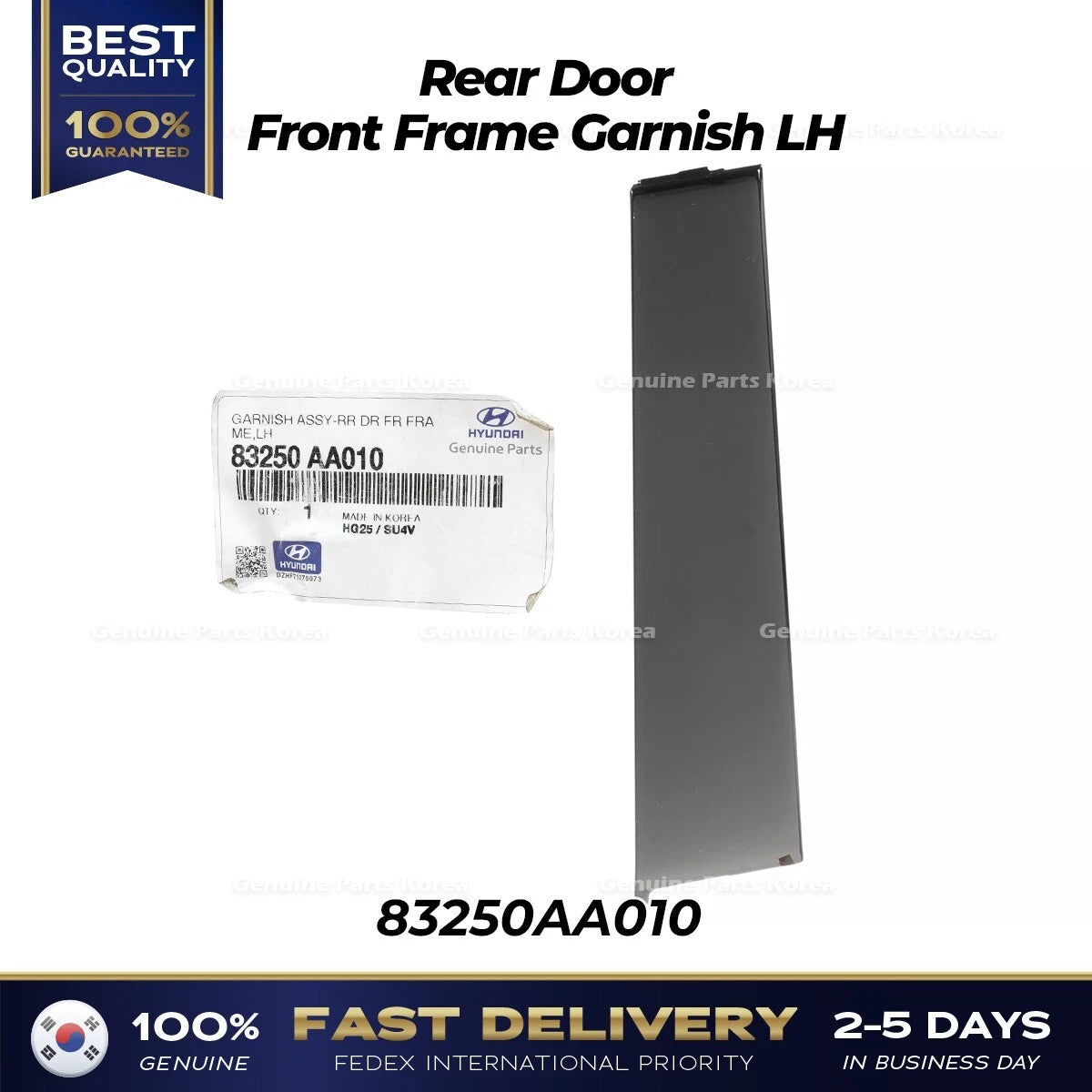 ⭐Genuine⭐ Rear Door Front Frame Garnish LH 83250AA010 for Hyundai Elantra
