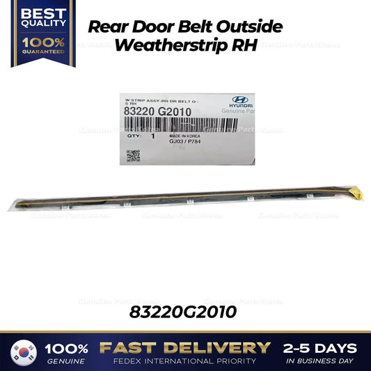 ⭐Genuine⭐ Rear Door Belt Outside Weatherstrip RH 83220G2010 for Hyundai Ioniq