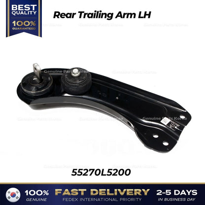 Genuine Rear Trailing Arm LH 55270L5200 for Hyundai Sonata Kia K5