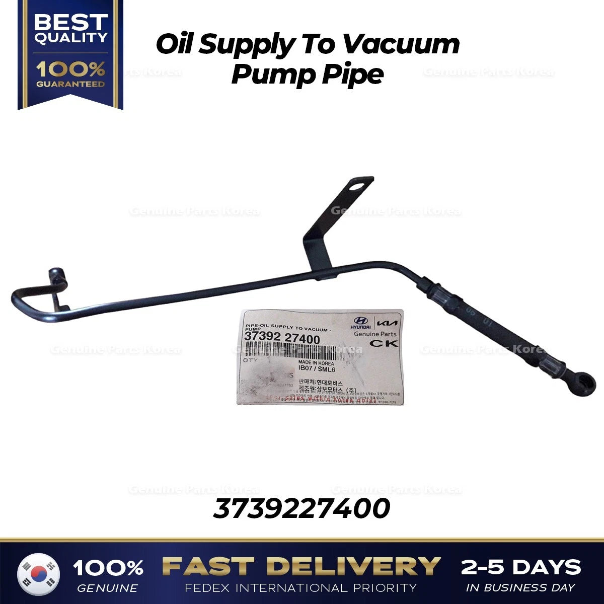 ⭐Genuine⭐ Oil Supply To Vacuum Pump Pipe 3739227400 for Hyundai Azera