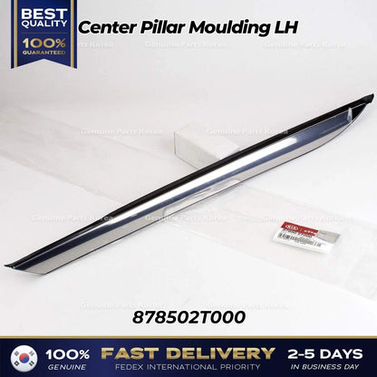 Genuine Center Pillar Moulding LH 878502T000 for Kia Optima
