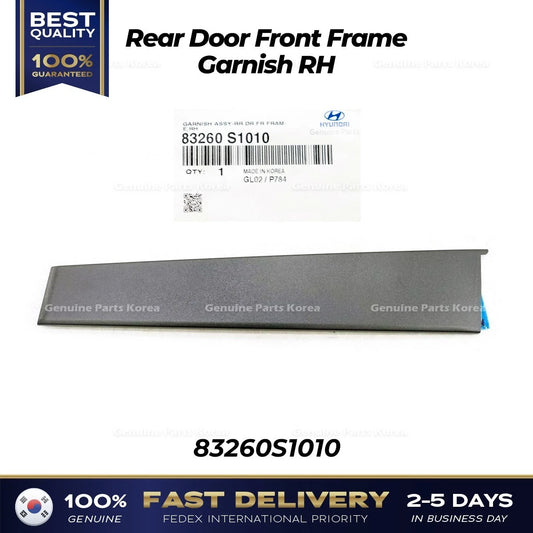 ⭐Genuine⭐ Rear Door Front Frame Garnish RH 83260S1010 for Hyundai Santa Fe