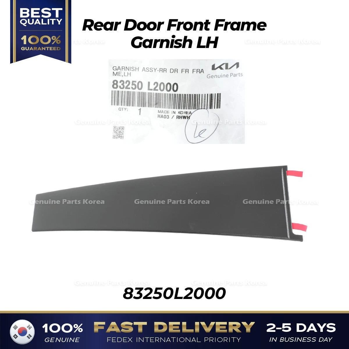 ⭐Genuine⭐ Rear Door Front Frame Garnish LH 83250L2000 for Kia K5