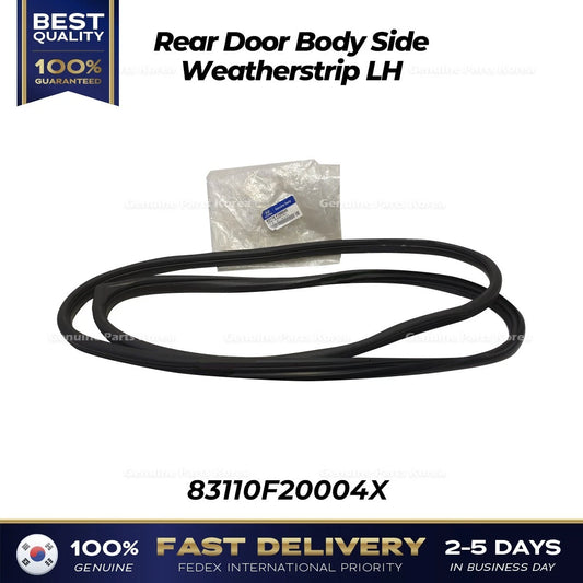 ⭐Genuine⭐ Rear Door Body Side Weatherstrip LH 83110F20004X for Hyundai Elantra