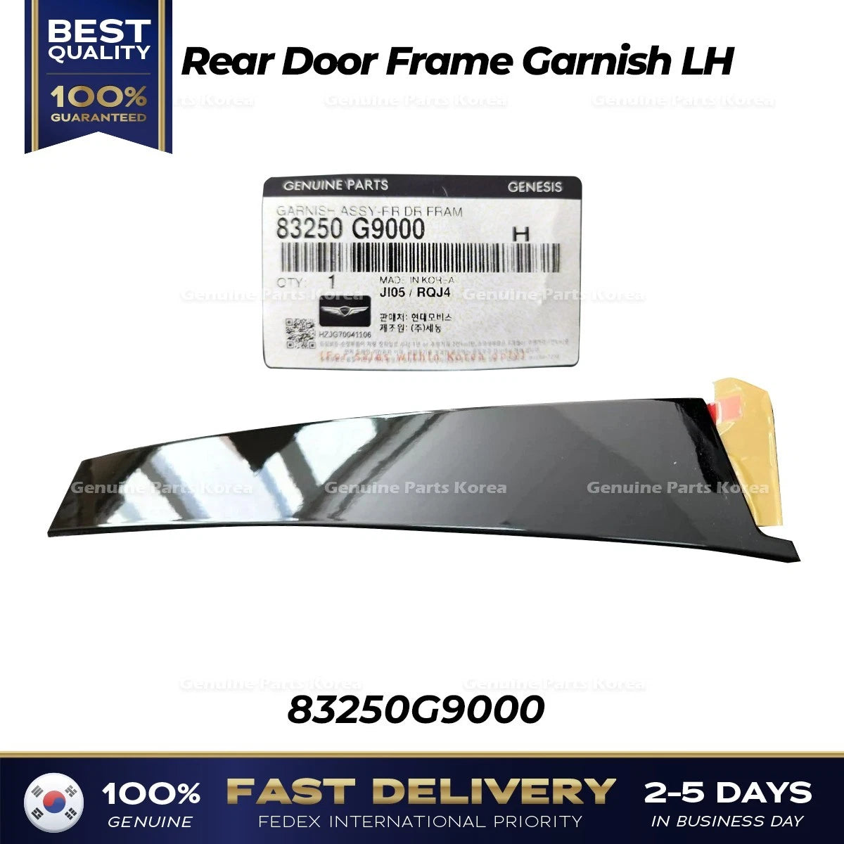 ⭐Genuine⭐ Rear Door Frame Garnish LH 83250G9000 for Hyundai Genesis G70