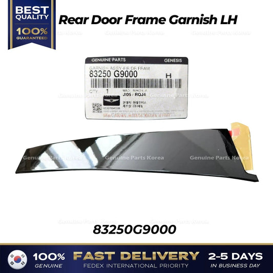 ⭐Genuine⭐ Rear Door Frame Garnish LH 83250G9000 for Hyundai Genesis G70