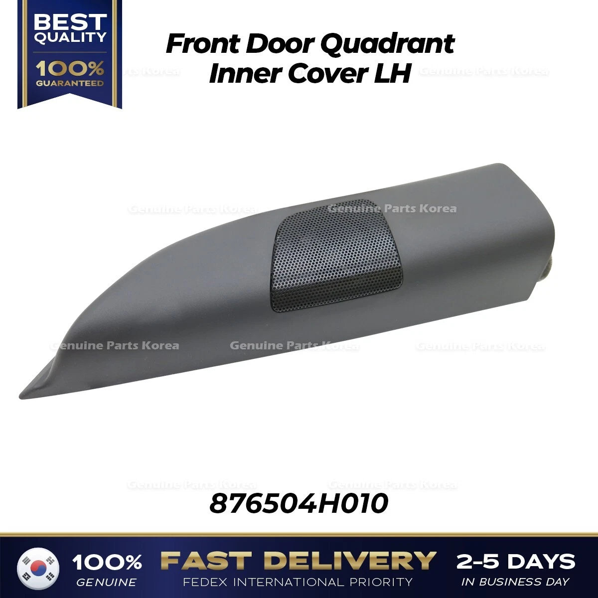 ⭐Genuine⭐ Front Door Quadrant Inner Cover LH 876504H010 for Hyundai H1