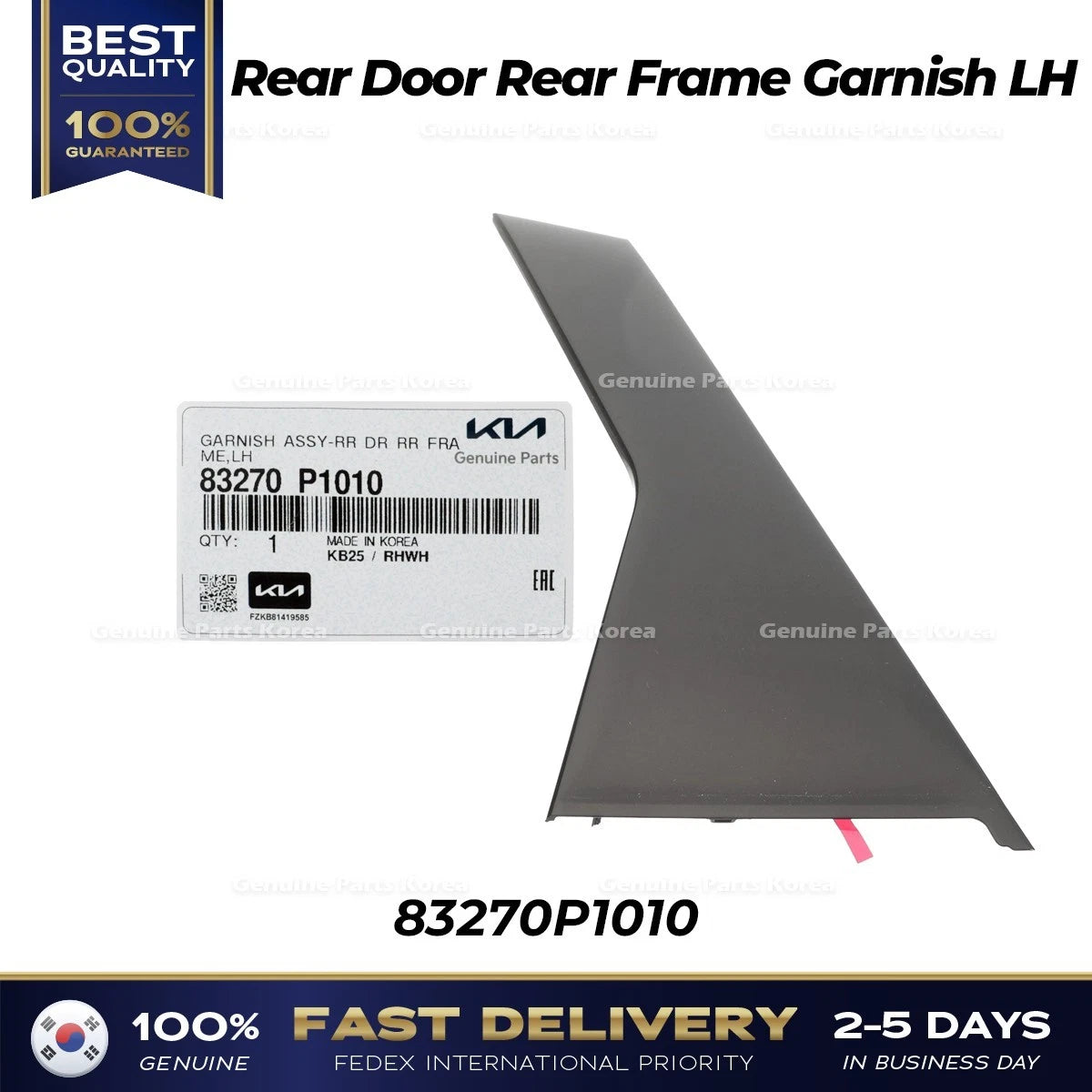 ⭐Genuine⭐ Rear Door Rear Frame Garnish LH 83270P1010 for Kia Sportage