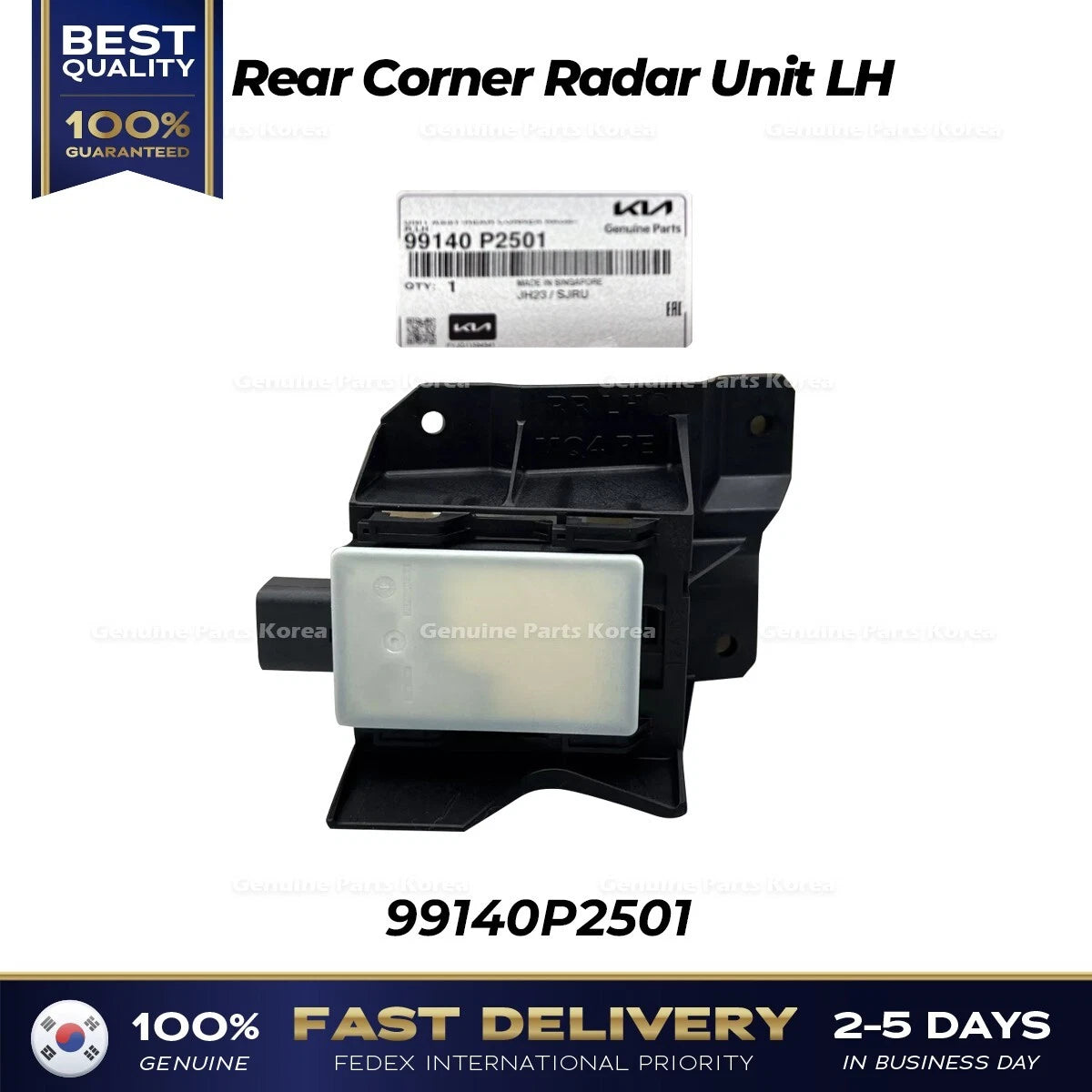 ⭐Genuine⭐ Rear Corner Radar Unit LH 99140P2501 for Kia Sorento