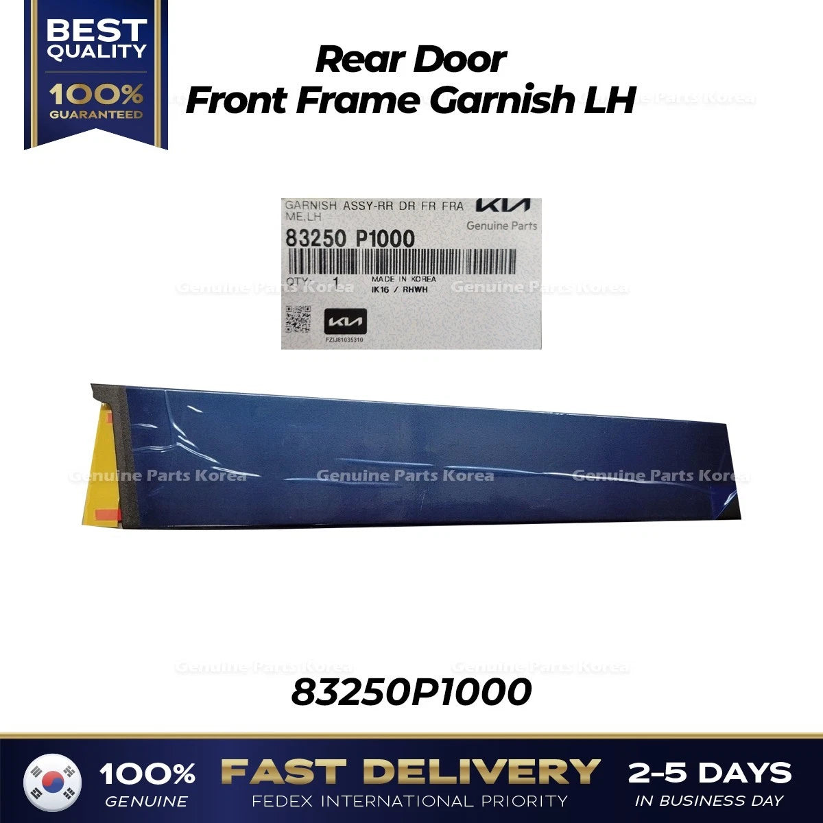 ⭐Genuine⭐ Rear Door Front Frame Garnish LH 83250P1000 for Kia Sportage