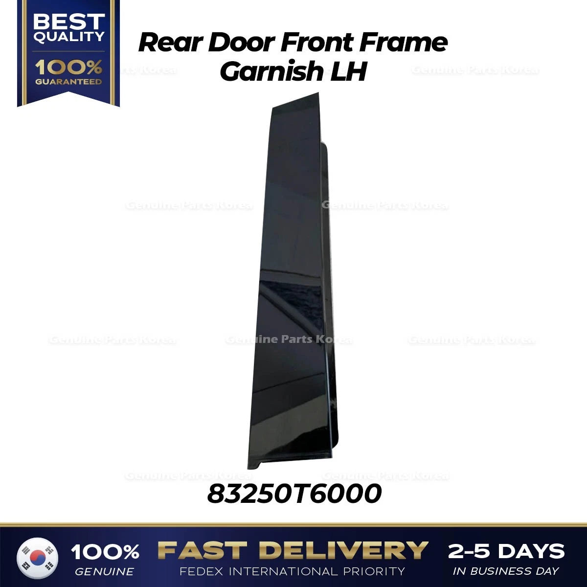 ⭐Genuine⭐ Rear Door Front Frame Garnish LH 83250T6000 for Hyundai Genesis GV80