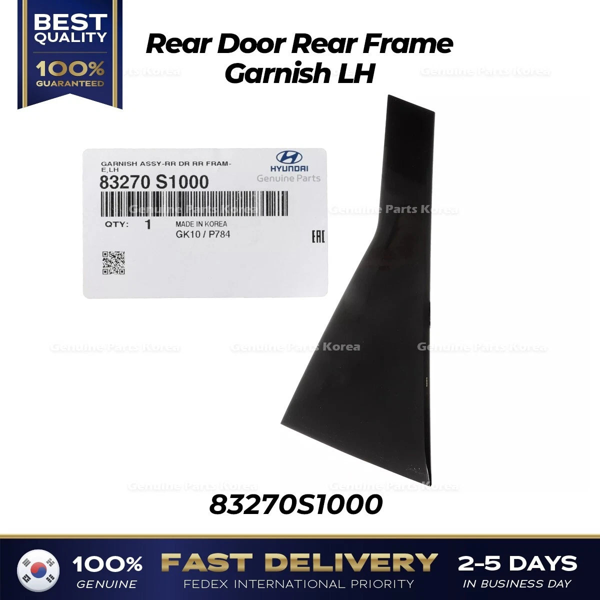 ⭐Genuine⭐ Rear Door Rear Frame Garnish LH 83270S1000 for Hyundai Santa Fe