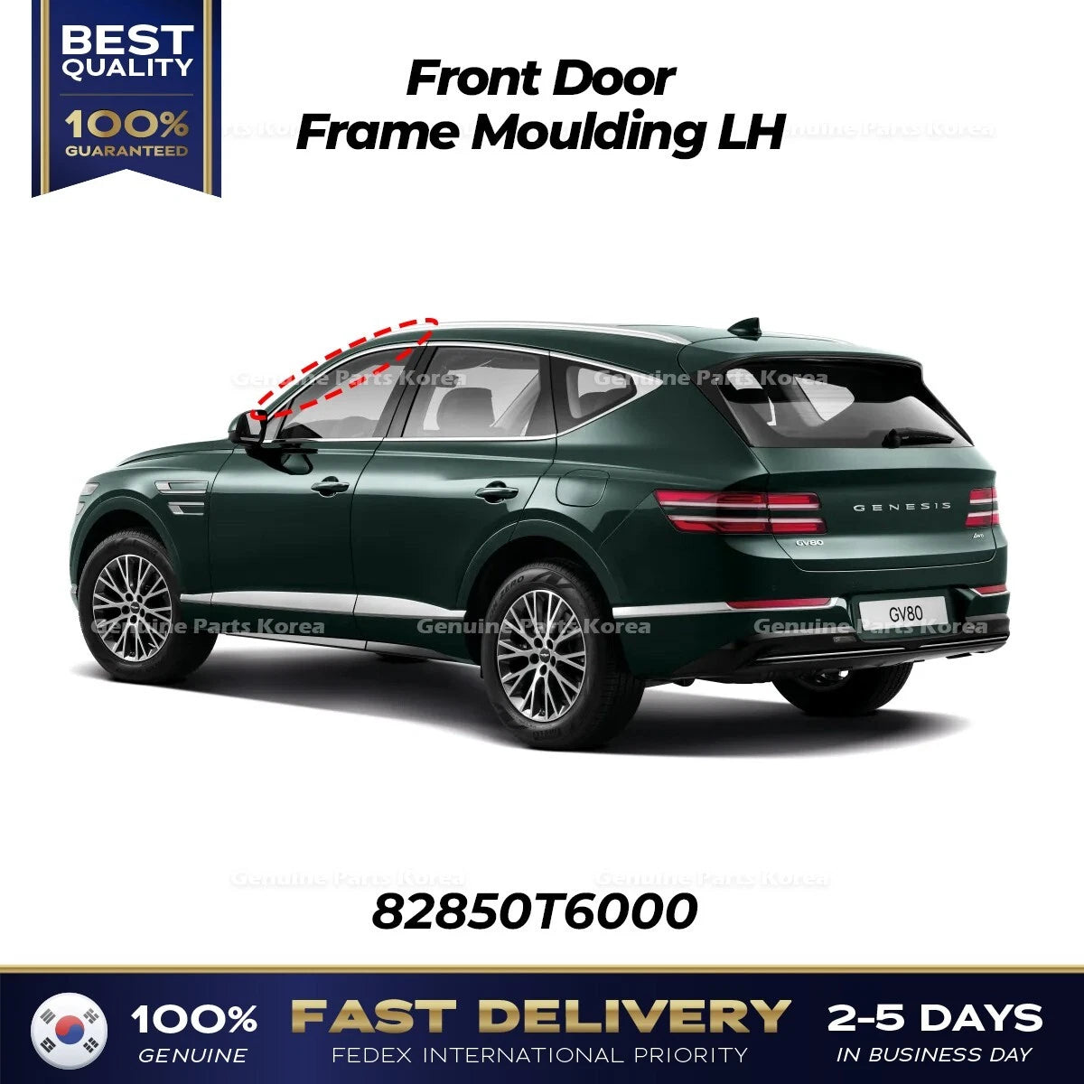 ⭐Genuine⭐ Front Door Frame Moulding LH 82850T6000 for Hyundai Genesis GV80