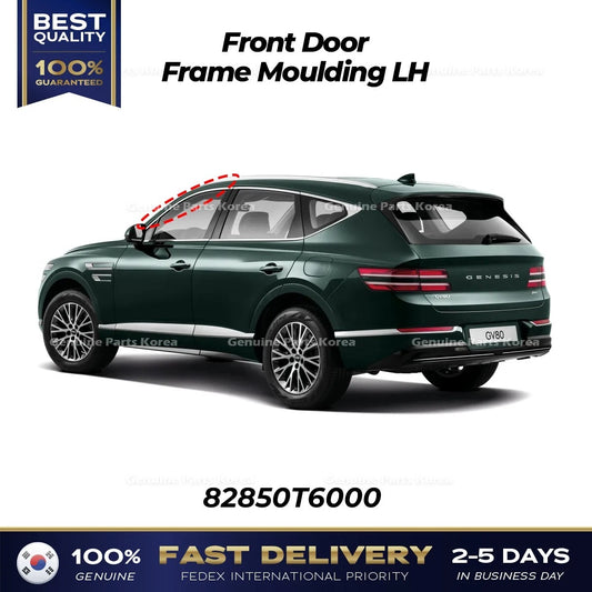 ⭐Genuine⭐ Front Door Frame Moulding LH 82850T6000 for Hyundai Genesis GV80