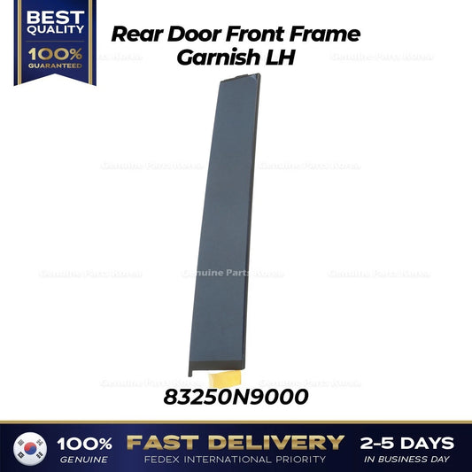 ⭐Genuine⭐ Rear Door Front Frame Garnish LH 83250N9000 for Hyundai Tucson