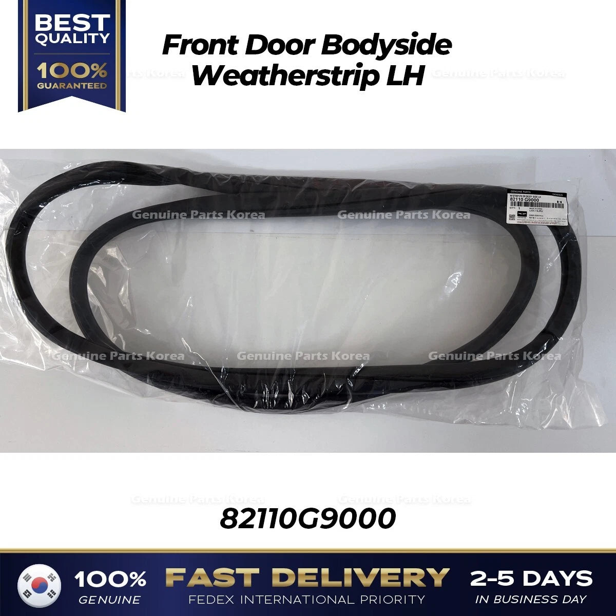 ⭐Genuine⭐ Front Door Bodyside Weatherstrip LH 82110G9000 for Hyundai Genesis G70