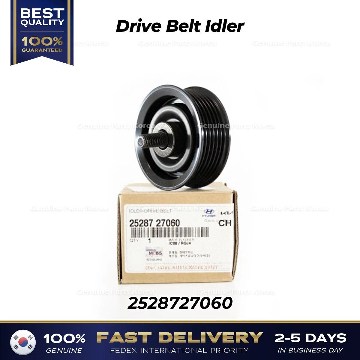 ⭐Genuine⭐ Drive Belt Idler 2528727060 for Hyundai Azera Kia Sportage