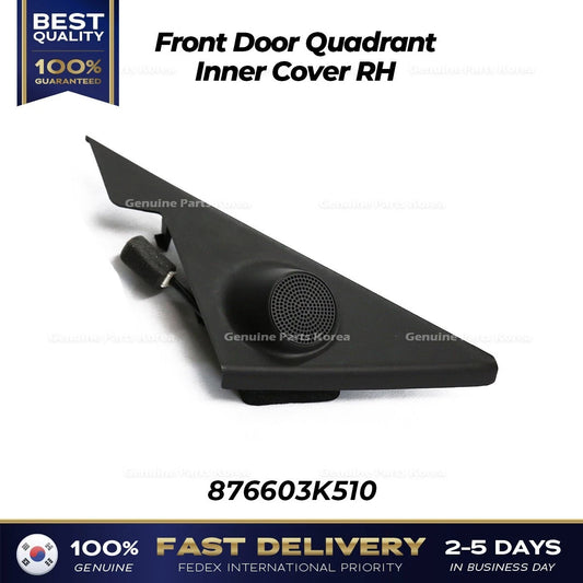 ⭐Genuine⭐ Front Door Quadrant Inner Cover RH 876603K510 for Hyundai Sonata