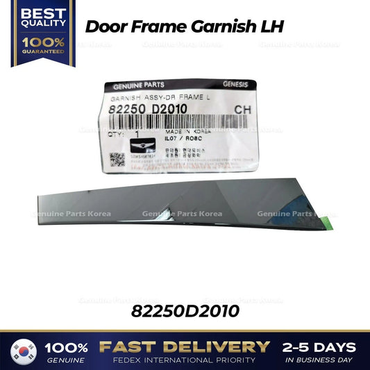 ⭐Genuine⭐ Door Frame Garnish LH 82250D2010 for Hyundai Genesis G90