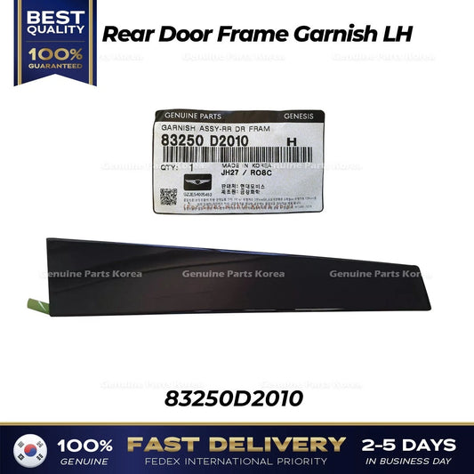 ⭐Genuine⭐ Rear Door Frame Garnish LH 83250D2010 for Hyundai Genesis G90