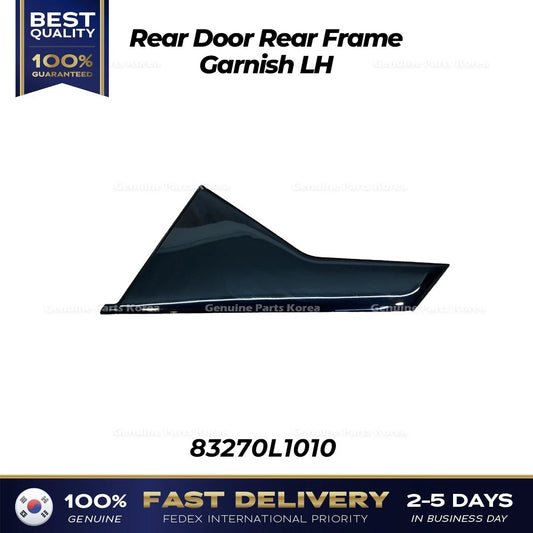 ⭐Genuine⭐ Rear Door Rear Frame Garnish LH 83270L1010 for Hyundai Sonata