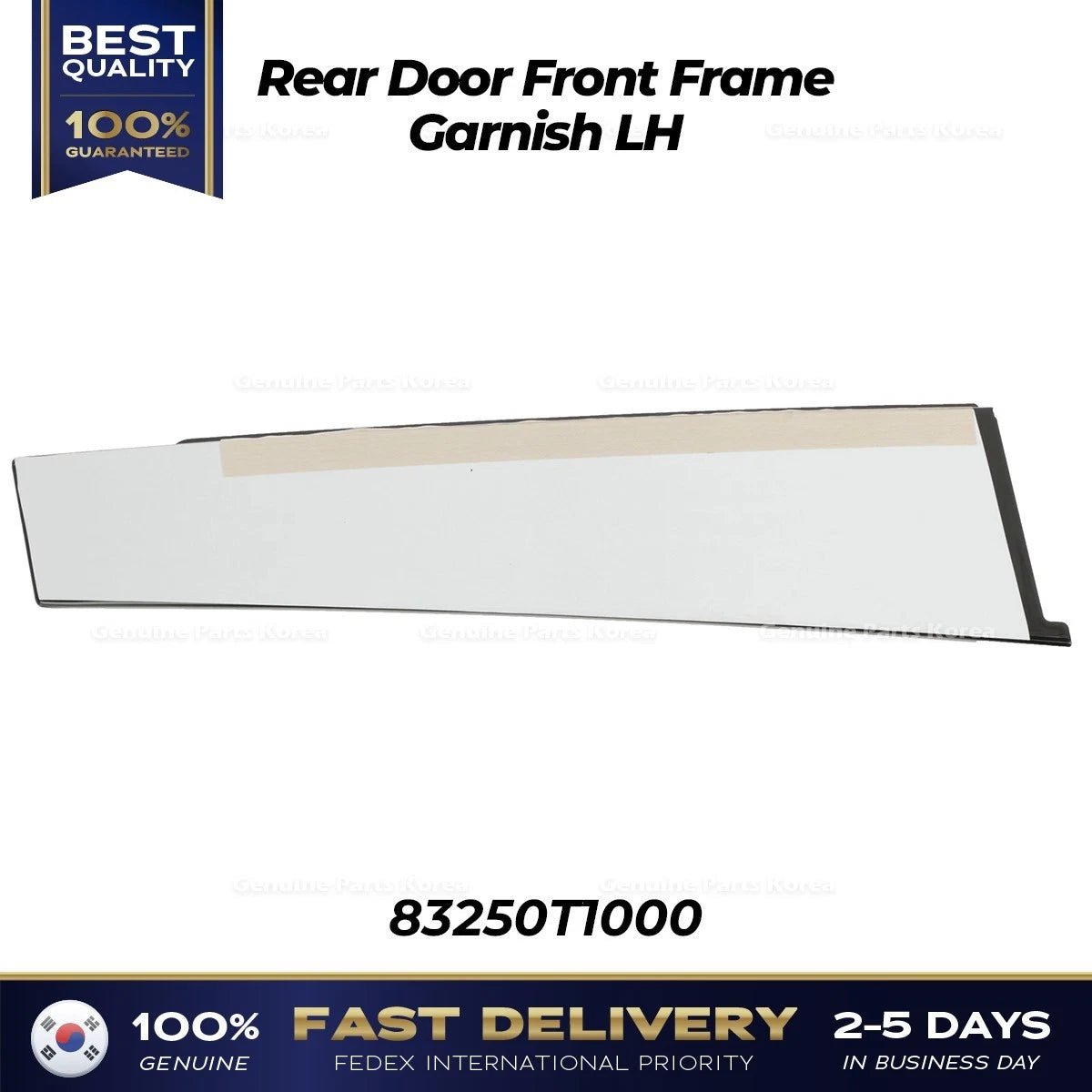 ⭐Genuine⭐ Rear Door Front Frame Garnish LH 83250T1000 for Hyundai Genesis G80
